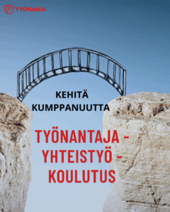 Kehitä kumppanuutta: työnantajayhteistyö